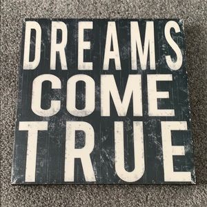 Dreams Come True sign